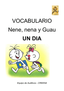 VOCABULARIO Nene, nena y Guau UN DIA