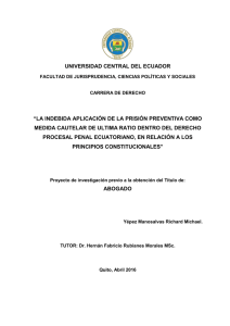 la indebida aplicación de la prisión preventiva como medida