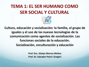 tema 1: el ser humano como ser social y cultural