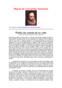 Miguel de Cervantes Saavedra Rutilio da cuenta de su vida.