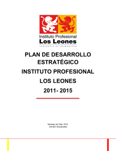 plan de desarrollo estratégico instituto profesional los leones 2011