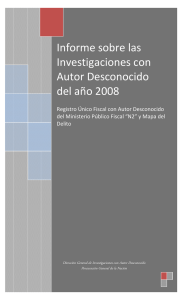 Informe sobre las Investigaciones con Autor Desconocido del año