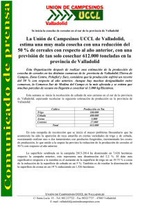 La Unión de Campesinos UCCL de Valladolid, estima una muy