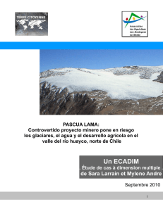 Pascua Lama: Controversial MegaProyecto Minero Amenaza la