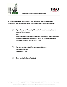 In addition to your application, the following forms