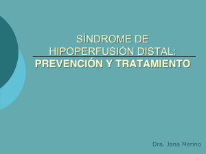 SÍNDROME DE HIPOPERFUSIÓN DISTAL: PREVENCIÓN Y