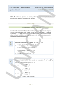 NOTA: En todos los ejercicios se deberá justificar la respuesta