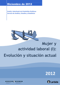 Mujer y actividad laboral (I): Evolución y situación actual