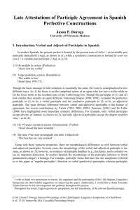 Late Attestations of Participle Agreement in Spanish Perfective