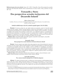 Tomasello y Stern: Dos perspectivas actuales incluyentes del