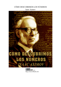 CÓMO DESCUBRIMOS LOS NÚMEROS Isaac Asimov