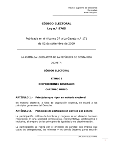 CÓDIGO ELECTORAL Ley n.° 8765 Publicada en el Alcance 37 a