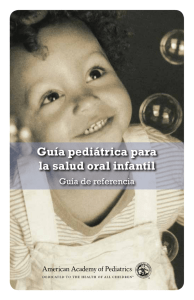 Gu僘 pedi疸rica para la salud oral infantil
