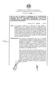 por el cual se dispone la prórroga de la intervención cautelar del