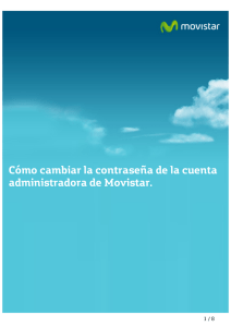Cómo cambiar la contraseña de la cuenta administradora de Movistar.