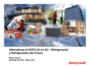 Alternativas al HCFC-22 en AC - Refrigeración y Refrigerantes del