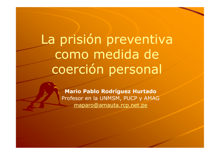La prisión preventiva como medida de coerción personal