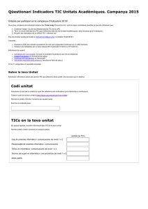 Qüestionari Indicadors TIC Unitats Acadèmiques. Campanya 2015