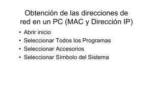 Obtención de las direcciones de red en un PC (MAC y Dirección IP)