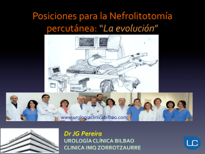 Posiciones para la Nefrolitotomía percutánea: “La evolución”