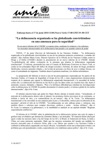 “La delincuencia organizada se ha globalizado convirtiéndose en