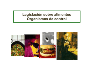 Legislación sobre alimentos Organismos de control