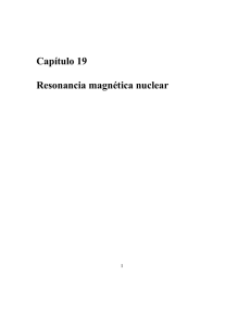 Capítulo 19 Resonancia magnética nuclear
