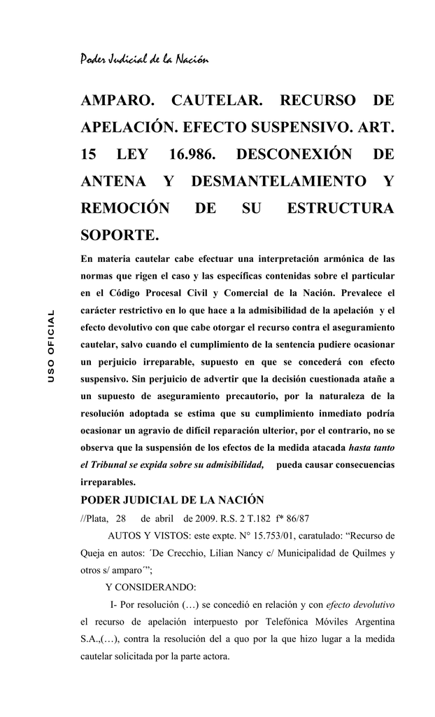 Amparo. Cautelar. Recurso De Apelación. Efecto Suspensivo. Art. 15