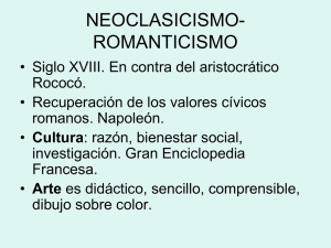 NEOCLASICISMO- ROMANTICISMO