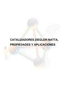 catalizadores ziegler-natta, propiedades y aplicaciones