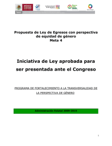 Iniciativa de Ley aprobada para ser presentada ante el Congreso