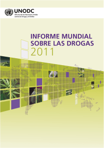 Informe Mundial sobre las Drogas 2011