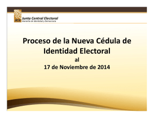 Proceso de la Nueva Cédula de Identidad Electoral