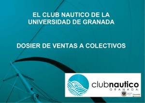 EL CLUB NAUTICO DE LA UNIVERSIDAD DE GRANADA DOSIER