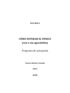 CÓMO SUPERAR EL PÁNICO (con o sin agorafobia) Programa de