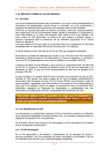 Para poder deducir el IVA soportado se exige que el empresario o