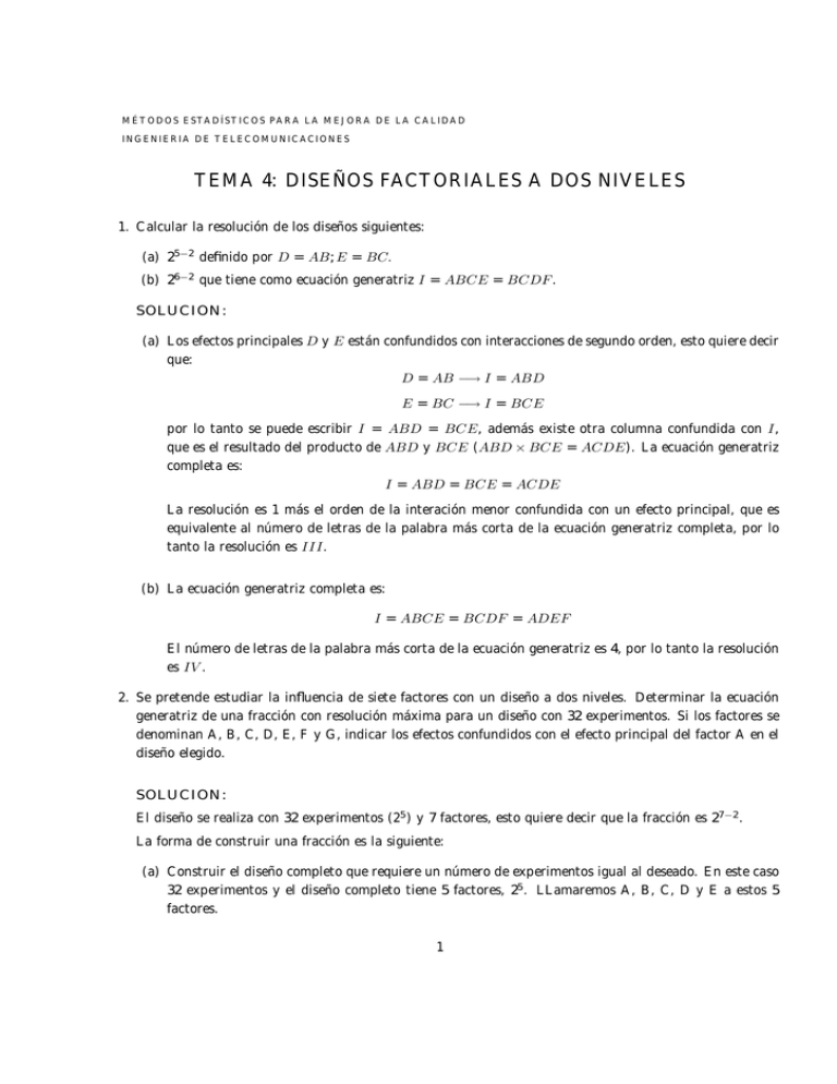 TEMA 4: DISEÑOS FACTORIALES A DOS NIVELES