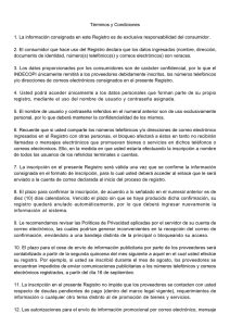 Términos y Condiciones 1. La información consignada en