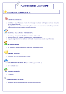 PLANIFICACIÓN DE LA ACTIVIDAD. Higiene de manos ye ye