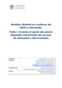 Modelos dinámicos continuos de oferta y demanda. Parte I