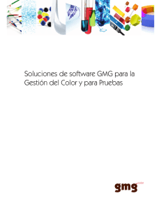 Soluciones de software GMG para la Gestión del Color y para Pruebas