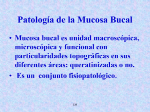 Patología de la Mucosa Bucal