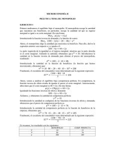 MICROECONOMÍA II PRÁCTICA TEMA III: MONOPOLIO