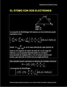 el átomo con dos electrones - Dr. Luis Alberto Montero Cabrera