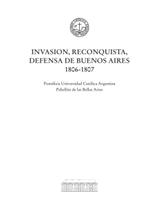 invasion, reconquista, defensa de buenos aires 1806-1807