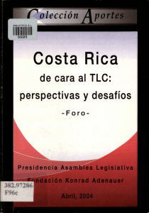 Costa Rica de cara al TLC perspectivas y desafios-FORO