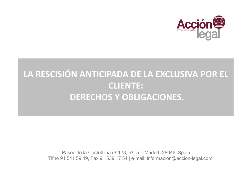 La Rescisi n Anticipada De La Exclusiva Por El Cliente