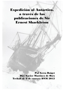 Expedición al Antártico, a través de las publicaciones de Sir Ernest