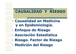 CAUSALIDAD Y RIESGO - Facultad de Medicina