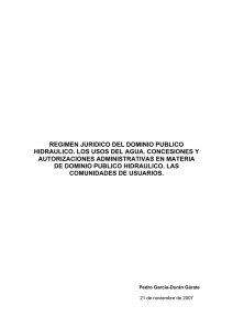 regimen juridico del dominio publico hidraulico. los usos del agua
